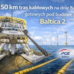 W lipcu br popłynie pierwszy prąd z morskiej farmy wiatrowej „Baltic Power”