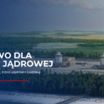 Sejm RP przyjął ustawę wprowadzającą zmiany w przepisach dotyczących budowy elektrowni jądrowych!