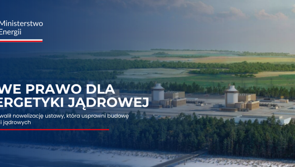 Sejm RP przyjął ustawę wprowadzającą zmiany w przepisach dotyczących budowy elektrowni jądrowych!