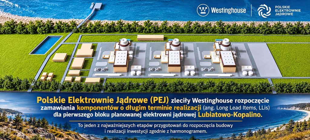 PEJ i Westinghouse rozpoczynają proces zamawiania kluczowych komponentów dla pierwszej elektrowni jądrowej w Polsce… PEJ i Westinghouse rozpoczynają proces zamawiania kluczowych komponentów dla pierwszej elektrowni jądrowej w Polsce…